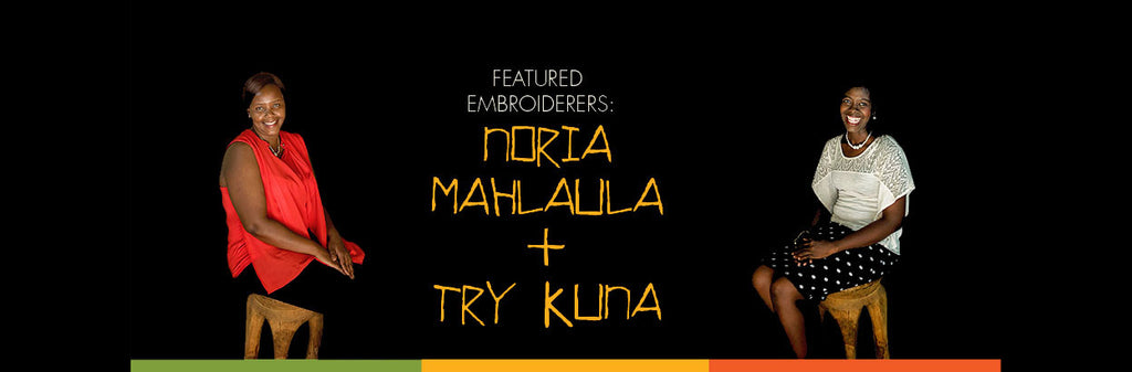 Featured Embroiderers for KarossTashas: Noria Mahlaula and Try Kuna